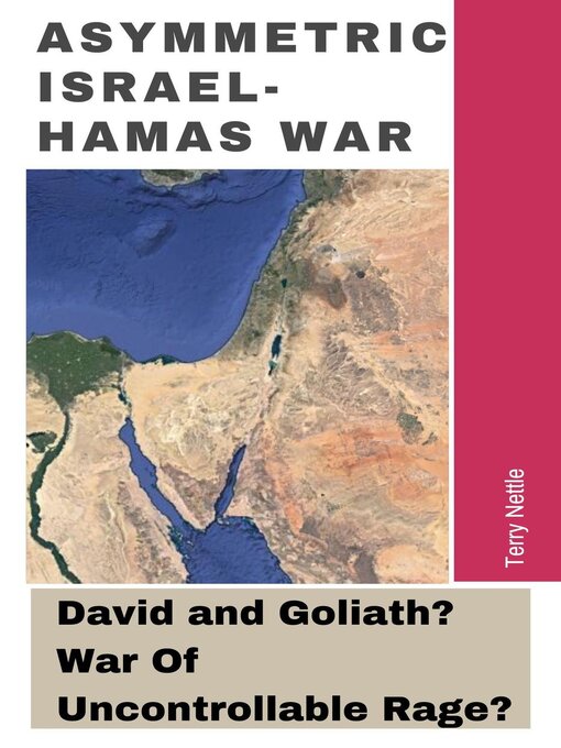 Title details for Asymmetric Israel-Hamas War by Terry Nettle - Available